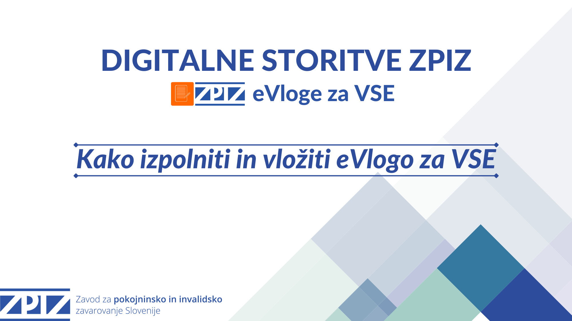 Kako izpolniti in vložiti eVlogo za VSE - povezava do posnetka